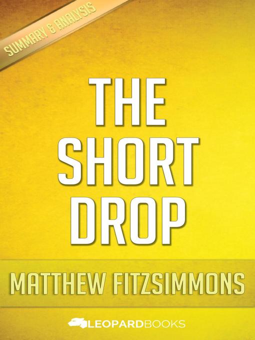 Cover image for The Short Drop by Matthew FitzSimmons